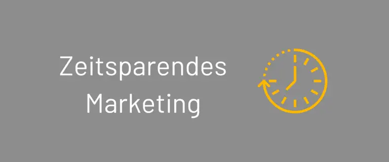 Zeitsparendes Marketing